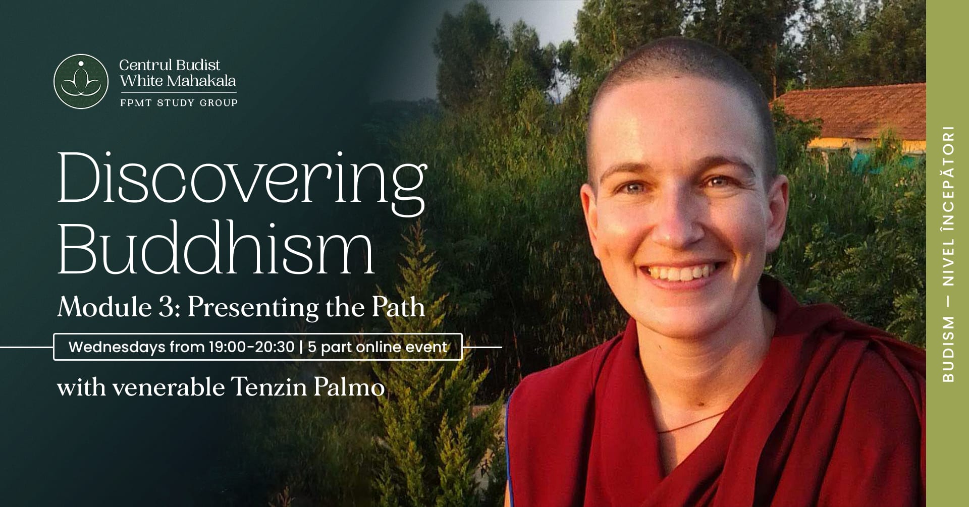 Discovering Buddhism – Module 3 – Presenting the Path
