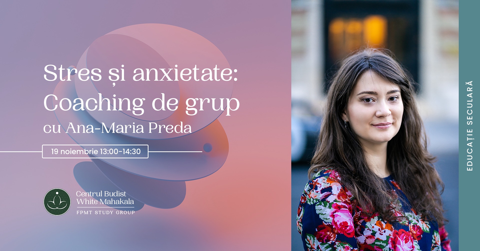 Stres și anxietate: coaching de grup cu Ana-Maria Preda