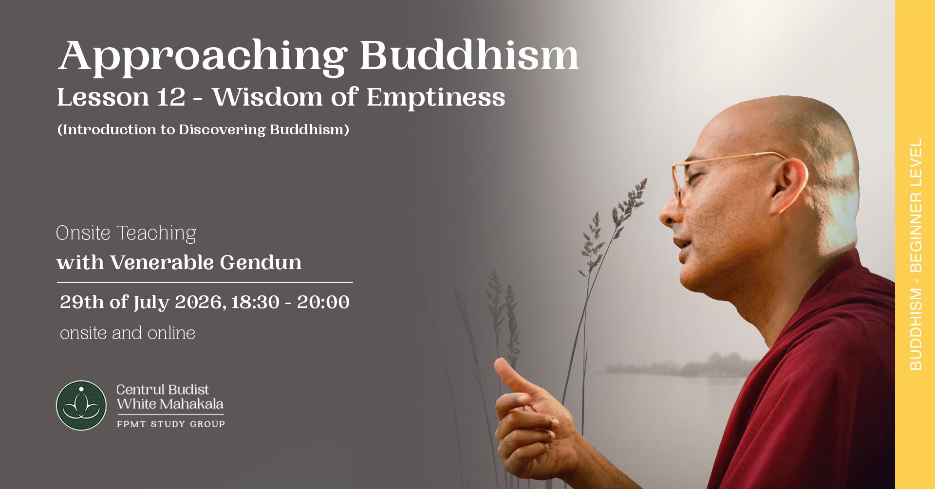 Approaching Buddhism – Wisdom of Emptiness